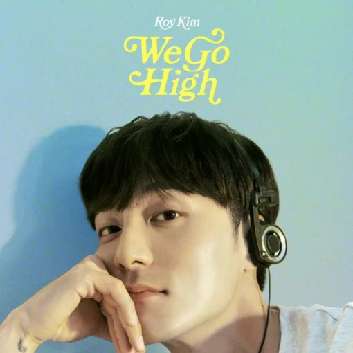 로이킴 - WE GO HIGH